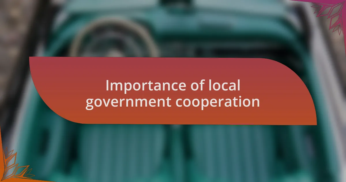 Importance of local government cooperation