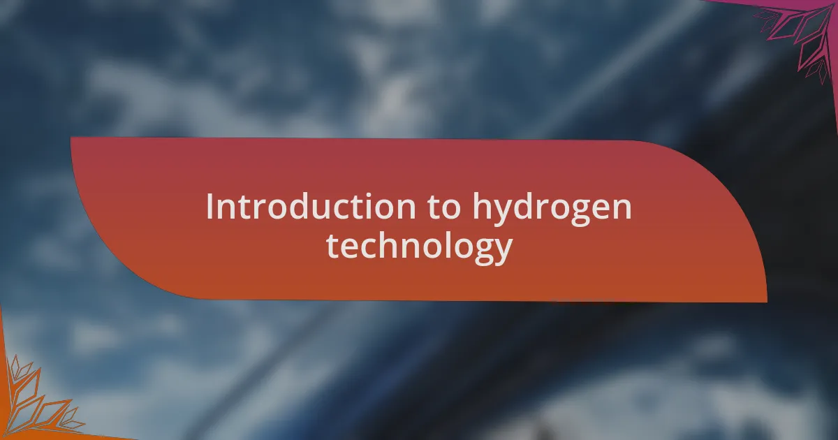 Introduction to hydrogen technology
