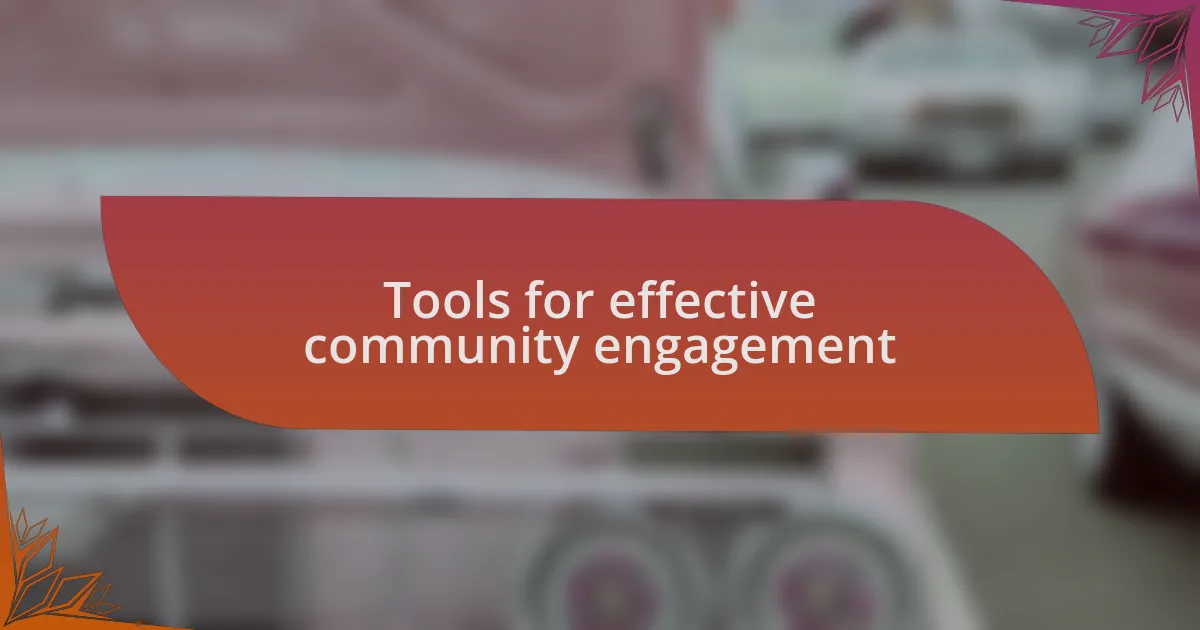Tools for effective community engagement