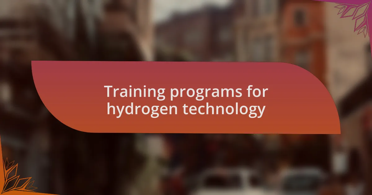 Training programs for hydrogen technology